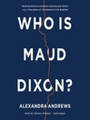 Cover image for Who is Maud Dixon?